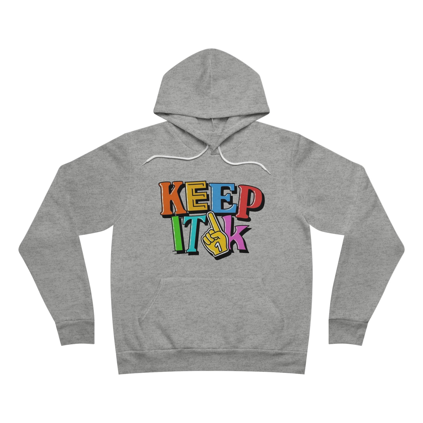 Keep It 1k Unisex Sponge Fleece Pullover Hoodie