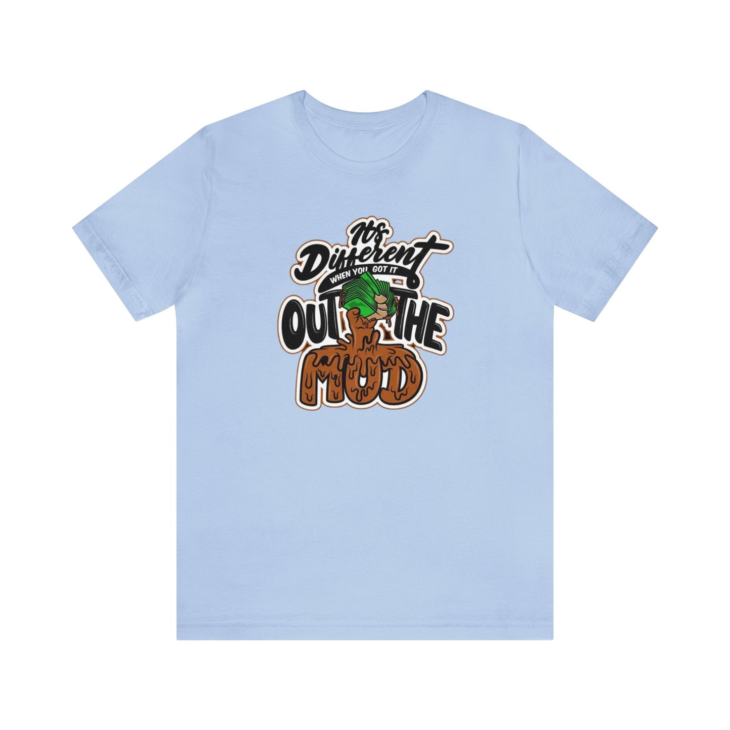 Out The Mud Unisex Short Sleeve Custom Tee