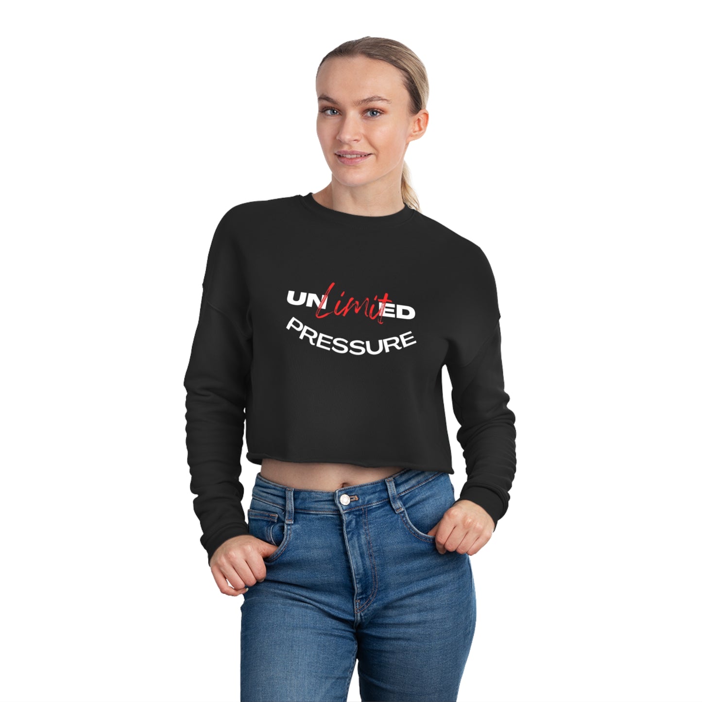 Unlimited Pressure Women's Cropped Sweatshirt