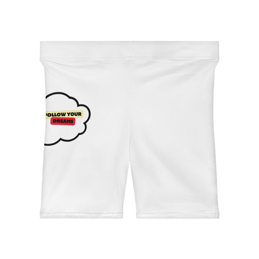 Follow Your Dreams Women's Biker Shorts