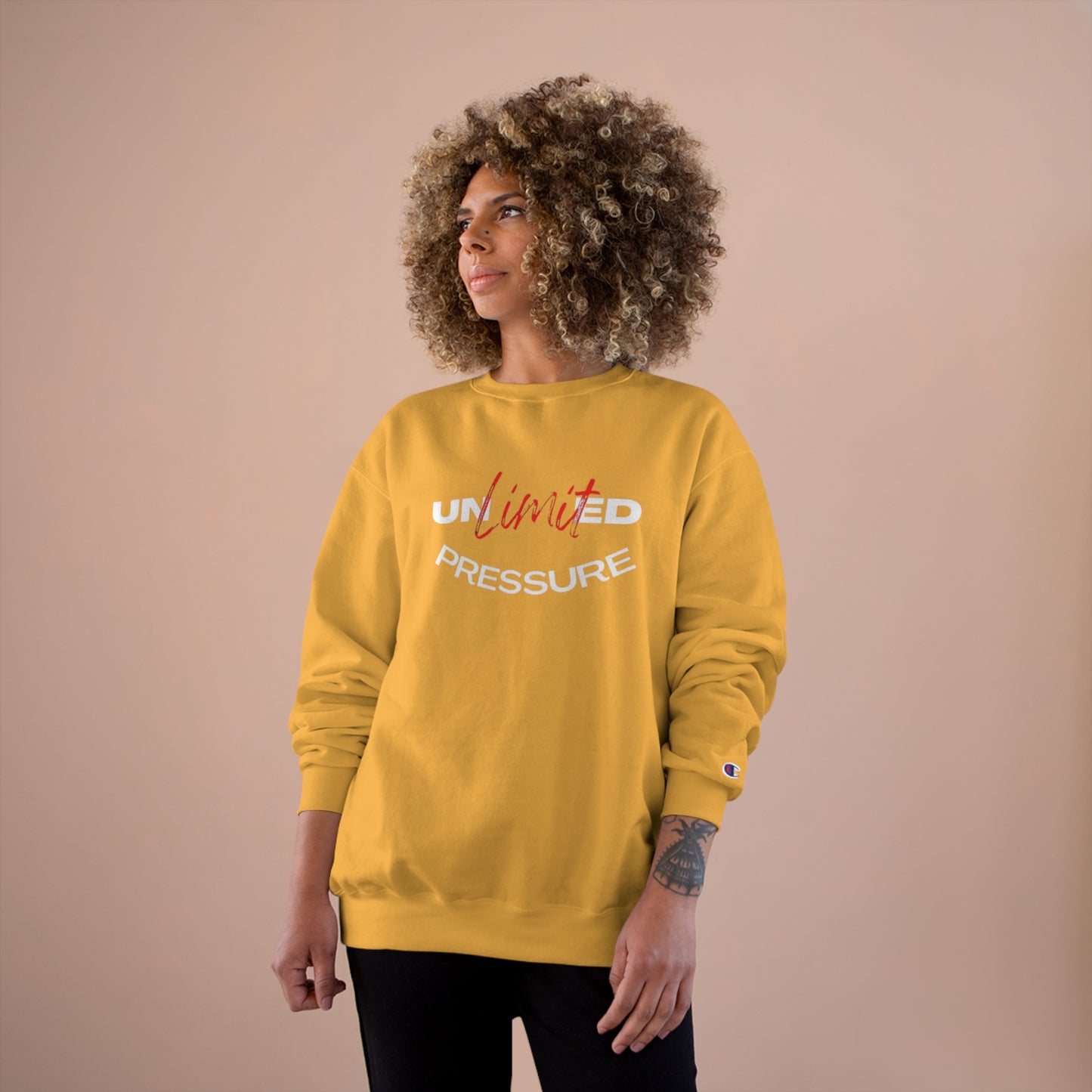 Unlimited Pressure Champion Sweatshirt