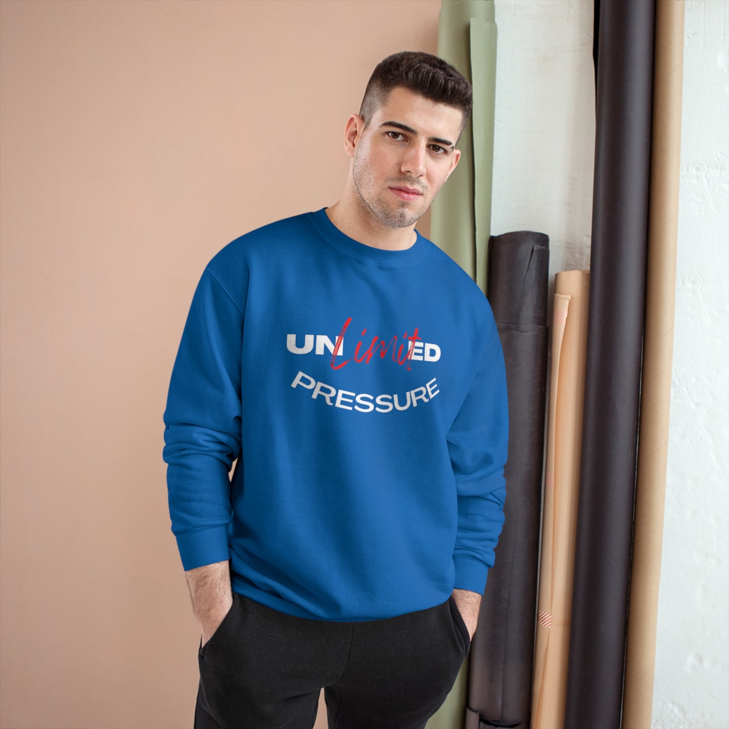 Unlimited Pressure Champion Sweatshirt