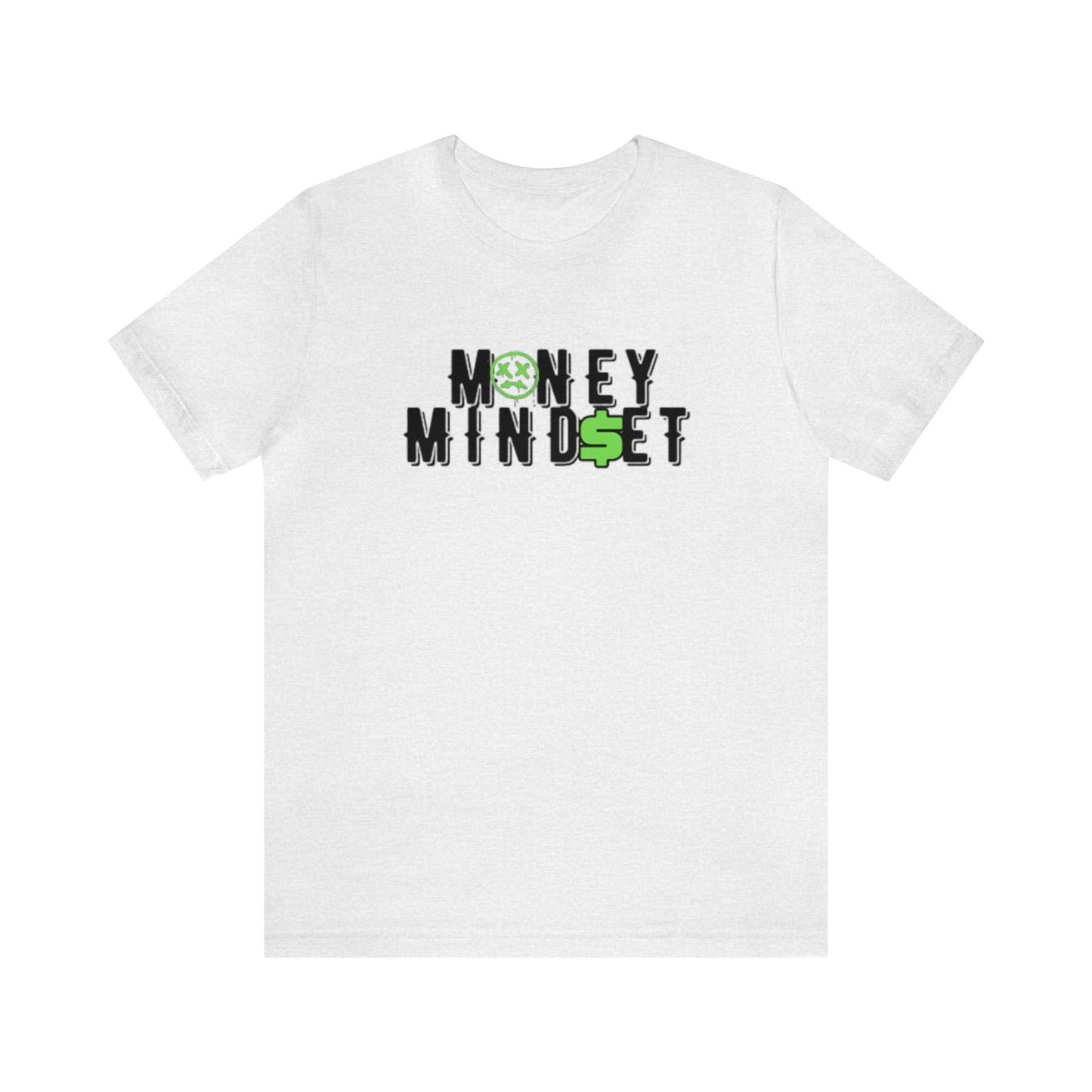 Money Mind$et Unisex Jersey Short Sleeve Tee