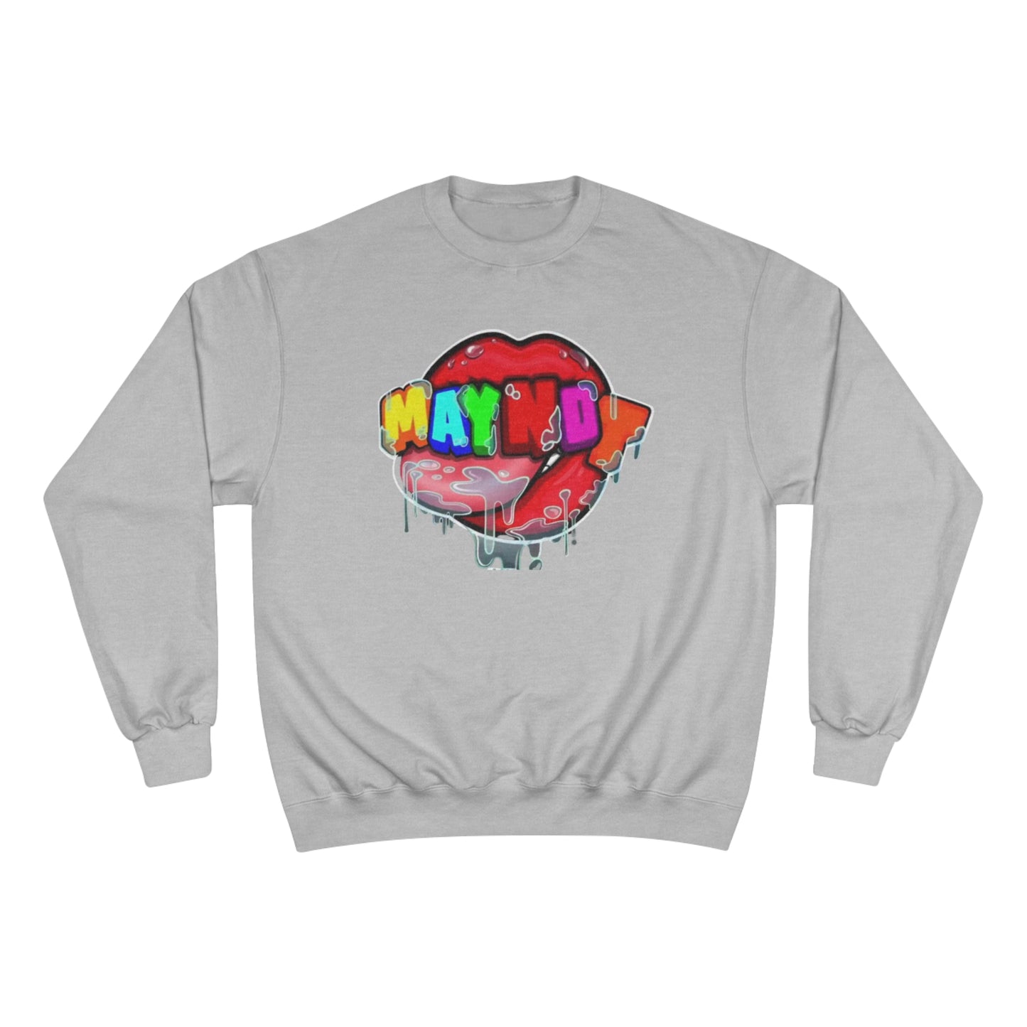 May Not Champion Sweatshirt