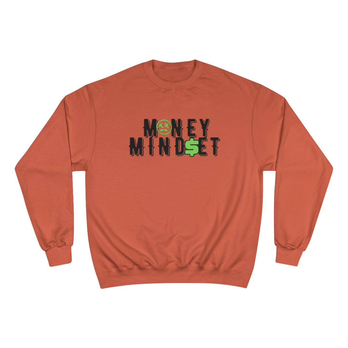 Money Mind$et Champion Sweatshirt