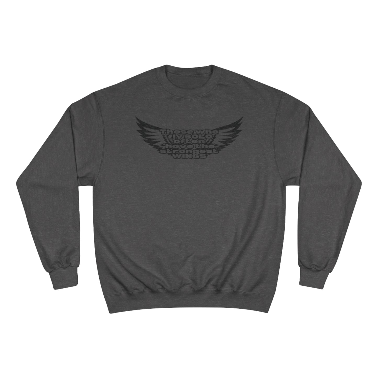 Fly Solo Champion Sweatshirt