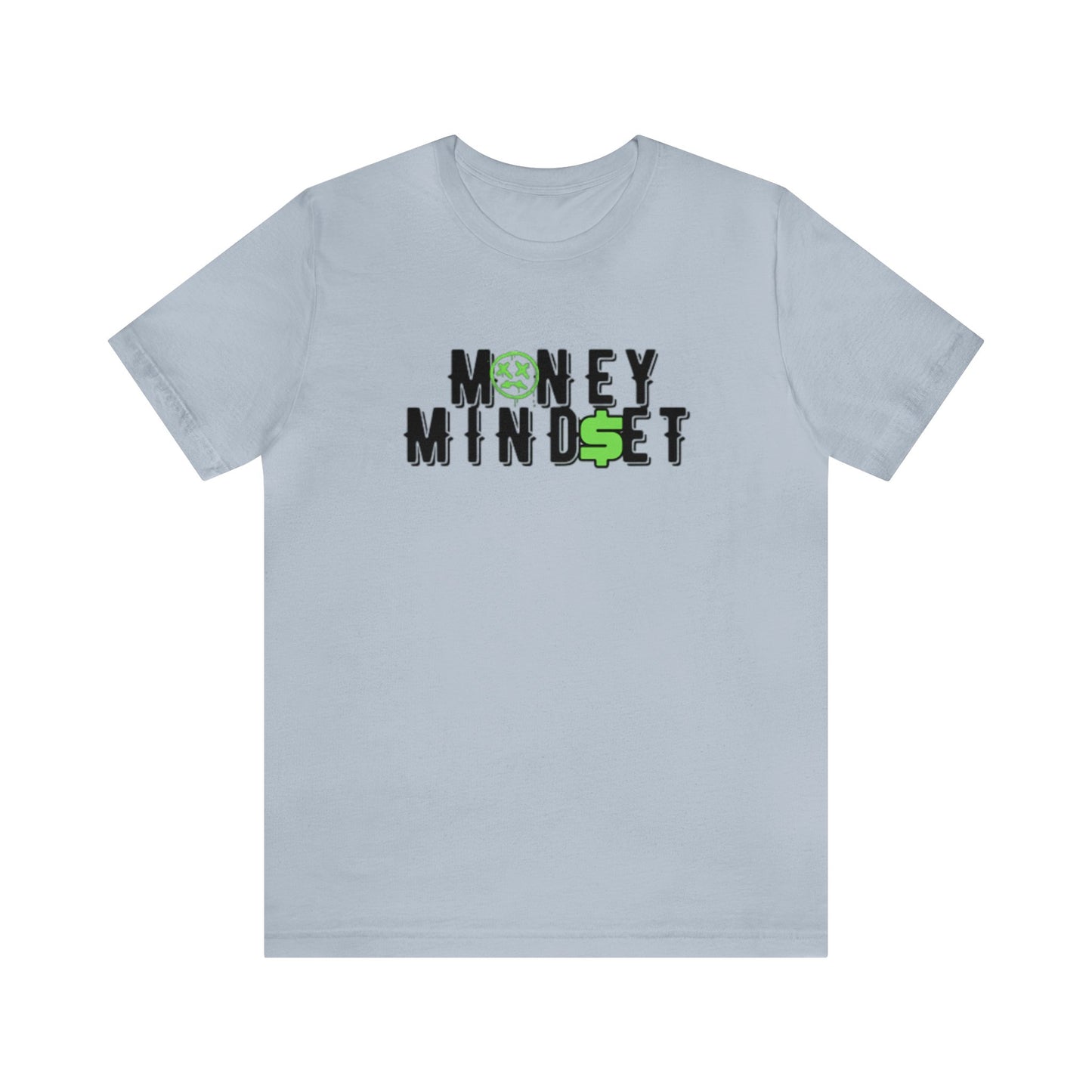 Money Mind$et Unisex Jersey Short Sleeve Tee